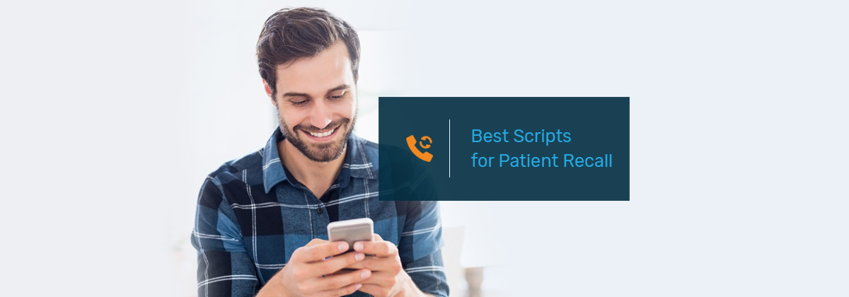 Best Scripts for Patient Recall