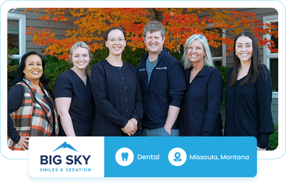 Big Sky Smiles & Sedation - Case study
