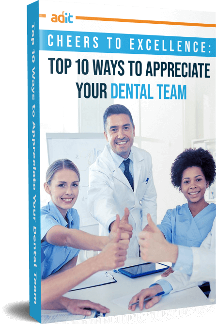 Cheers To Excellence: Top 10 Ways To Appreciate Your Dental Team
