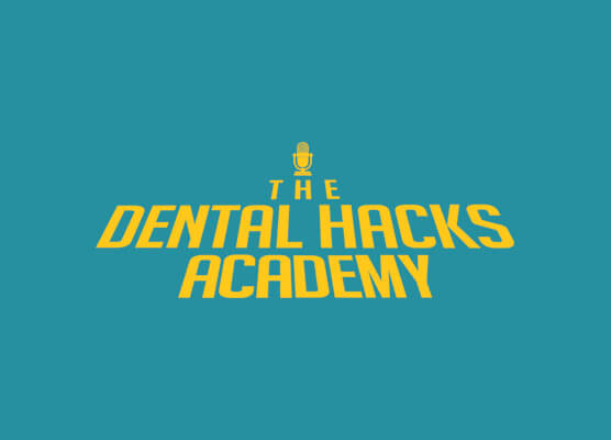 Dental Hacks Podcast