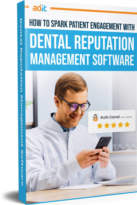 How To Spark Patient Engagement With Dental Reputation Management Software