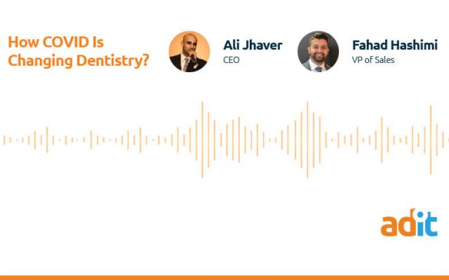 How COVID Is Changing Dentistry?