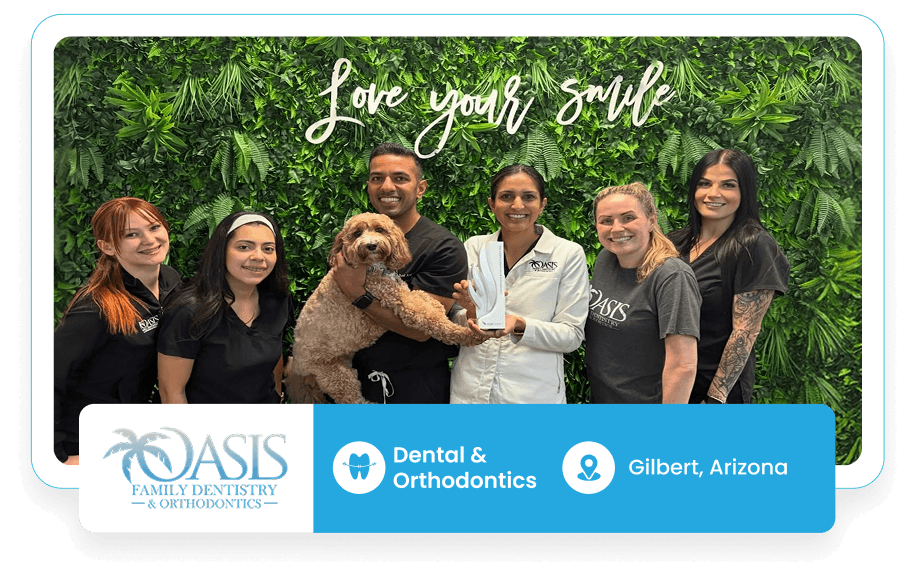 Oasis Family Dentistry & Orthodontics - Case study