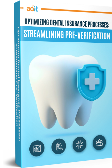 Optimizing Dental Insurance Processes: Streamlining Pre-Verification