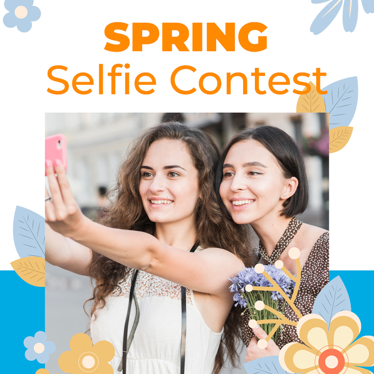 Spring Selfie Contest