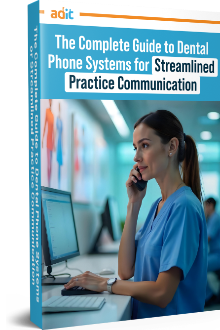 The Complete Guide to Dental Phone Systems for Streamlined Practice Communication