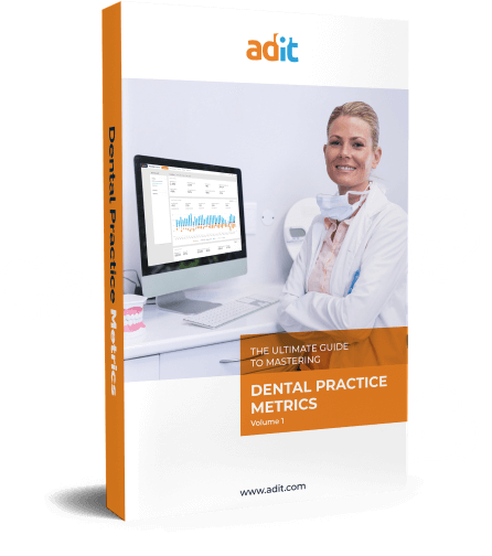 The Ultimate Guide To Mastering Dental Practice Metrics