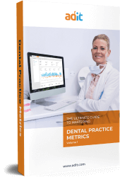 The Ultimate Guide To Mastering Dental Practice Metrics